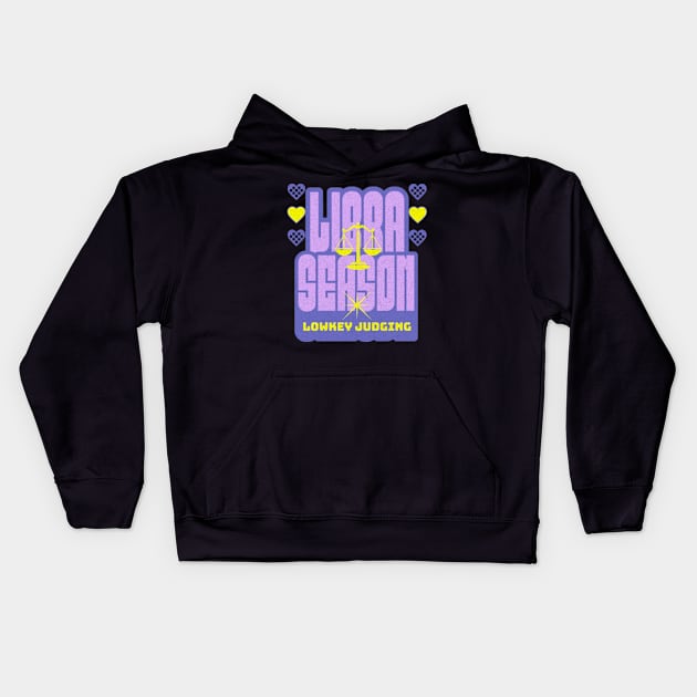 Libra Season Y2K Aesthetic Lowkey Judging Zodiac Sign Astrology Kids Hoodie by Lavender Celeste